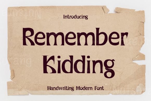 Remember Kidding: A Natural Handwritten Typeface for Modern Branding
