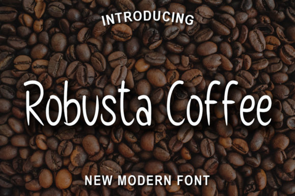 Robusta Coffee: A Friendly Handwritten Font for Web